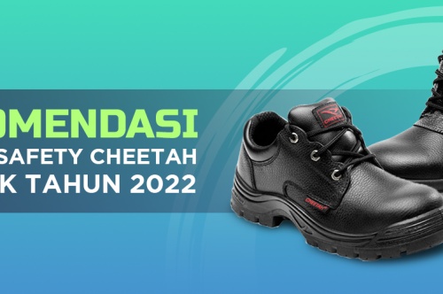 Rekomendasi Sepatu Safety CHEETAH Terbaik Tahun 2022