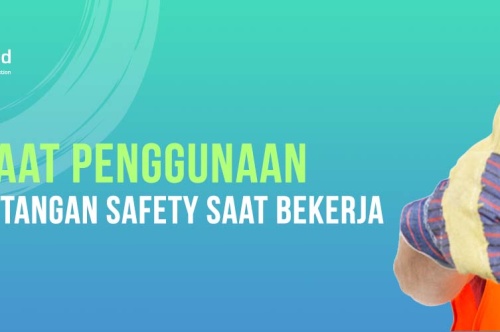 Manfaat Penggunaan Sarung Tangan Safety saat Bekerja