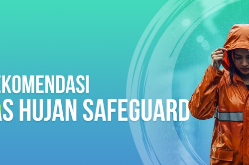4 Rekomendasi Jas Hujan Safeguard 