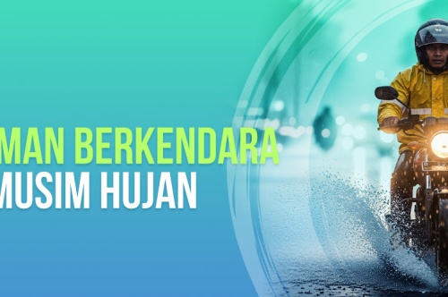 Tips Aman Berkendara Saat Musim Hujan 