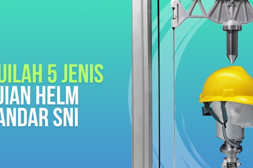 Ketahuilah 5 Jenis Pengujian Helm Berstandar SNI  