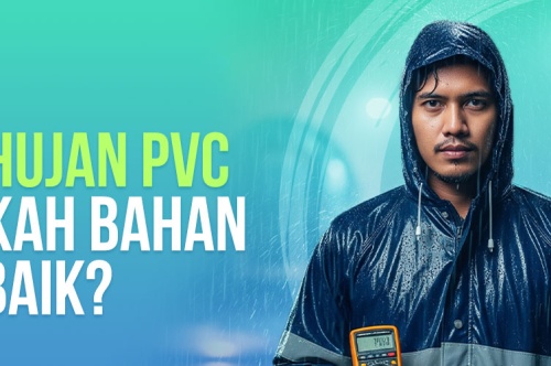 Jas Hujan PVC: Apakah Bahan Terbaik? 