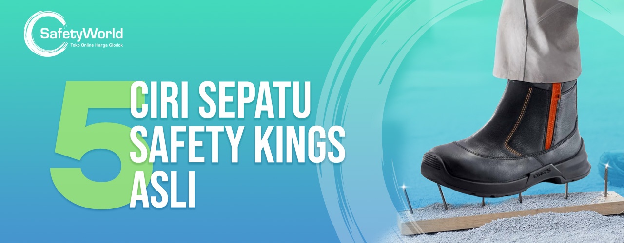 5 Ciri Sepatu Safety Kings Asli 